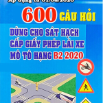 GIẢI ĐỀ 600 CÂU ÔTÔ B - C - D - E - F